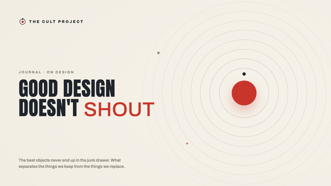 Good design doesn't shout